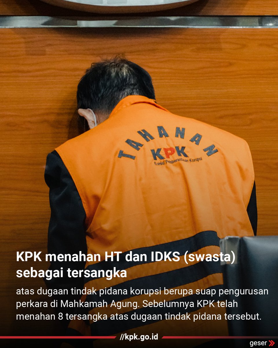 KPK_RI's tweet photo. Jakarta, 3-4 Oktober 2022. KPK menahan HT &amp; IDKS (swasta) sebagai tersangka terkait dugaan TPK suap pengurusan perkara di Mahkamah Agung. Hingga saat ini, KPK menahan 10 tersangka sejak kegiatan tangkap tangan pada 22 September lalu. (1/2)

#TangkapTanganKPK https://t.co/tBi9YhYWj6