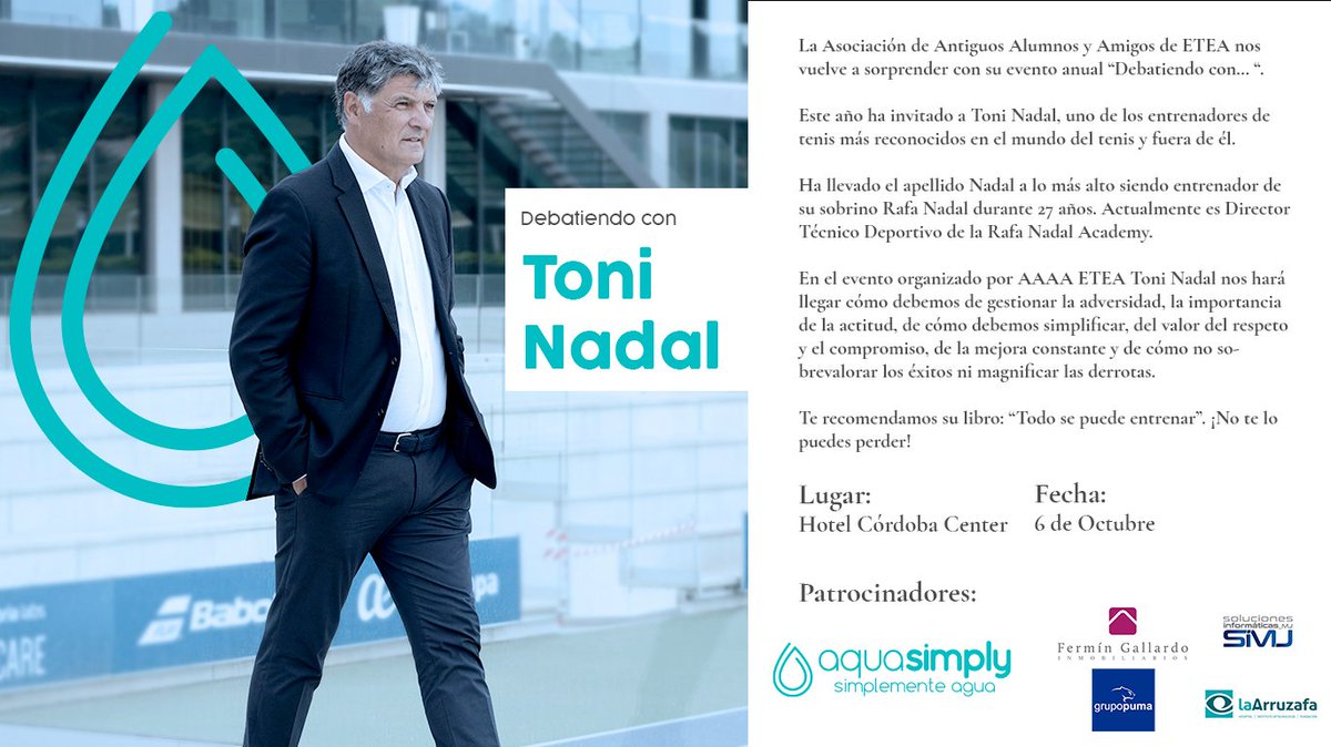 AquaSimply_es's tweet photo. @AaaaEtea invita a Toni Nadal a su evento anual. @AquaSimply_es es una de las empresas colaboradoras. https://t.co/PnKI6KMh3W