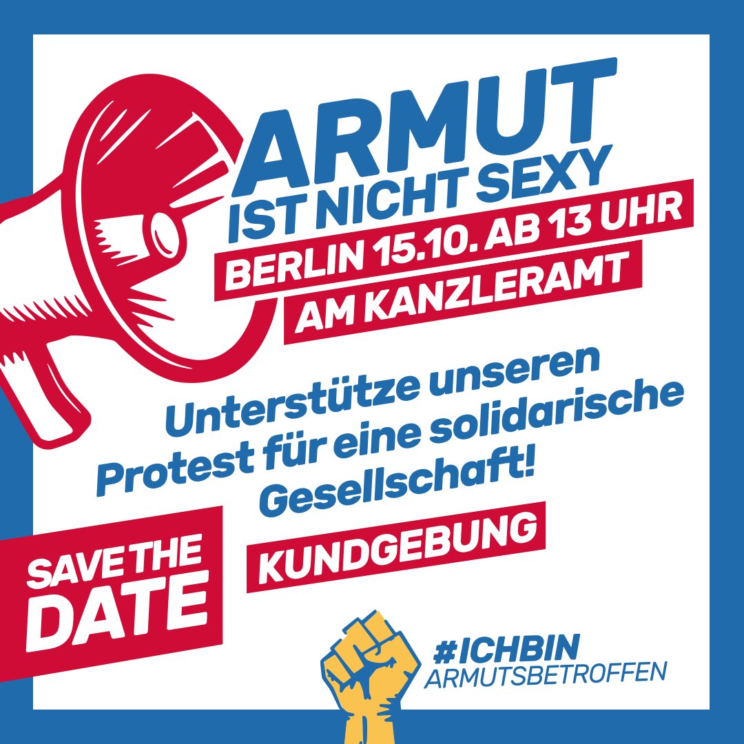 📢 In 10 Tagen wird’s laut in #Berlin vor dem Kanzleramt! Um 13 Uhr startet die Kundgebung von @armutsbetroffen für eine wirksame Politik gegen #Armut – im Gepäck: über 64.000 Unterschriften für #ArmutAbschaffen. Seid dabei! #IchBinArmutsbetroffen 👉ichbinarmutsbetroffen.start.page #b1510