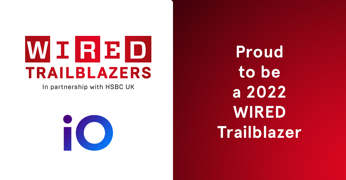 iO Associates are incredibly proud to be identified by @WIRED and @HSBC_UK as one of the UK’s Trailblazer companies! It is an honour to be recognised as a leading example of how to harness technology and adopt innovative approaches to drive regional and national growth.