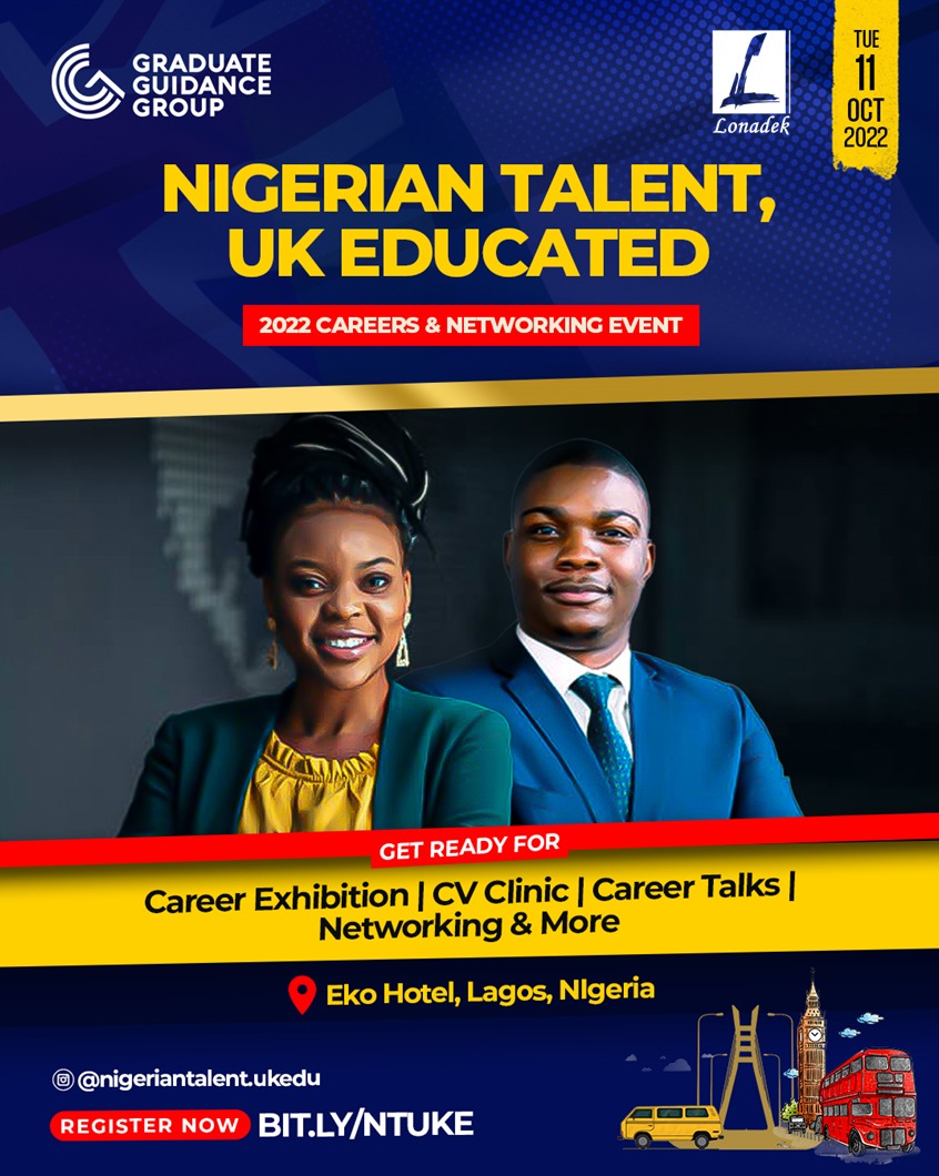 Register now via BIT.LY/NTUKE as <a href="/LonadekInc/">Lonadek Inc.</a> partners with the Graduate Guidance Group to deliver a Career Exhibition,CV Clinic, Career Talks, etc to Nigerian Talent &amp; UK Educated on the 11th of October 2022 by 10am at the Eko Hotel Lagos.

#NGTalentUK  #CareerFair2022