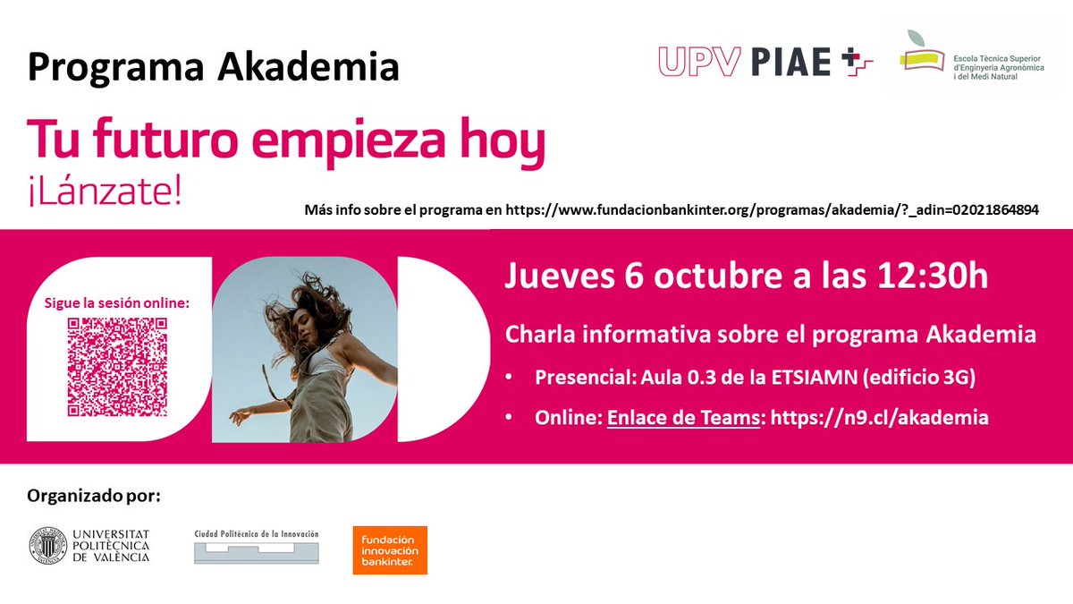 eamnupv's tweet photo. 💥🙋♀️ ¿Eres estudiante de la @UPV con ganas de transformar el mundo?
🏃🏃♀️ Apúntate a la XV edición del #ProgramaAkademia Fundación Innovación Bankinter @FundacionBKT
🗓 Charla informativa: Jueves, 6 de octubre
📲12:30 horas
👥 Aula 0.3 Edificio 3G EAMN
https://t.co/8TI4DchOQP https://t.co/5NWqr581Rf
