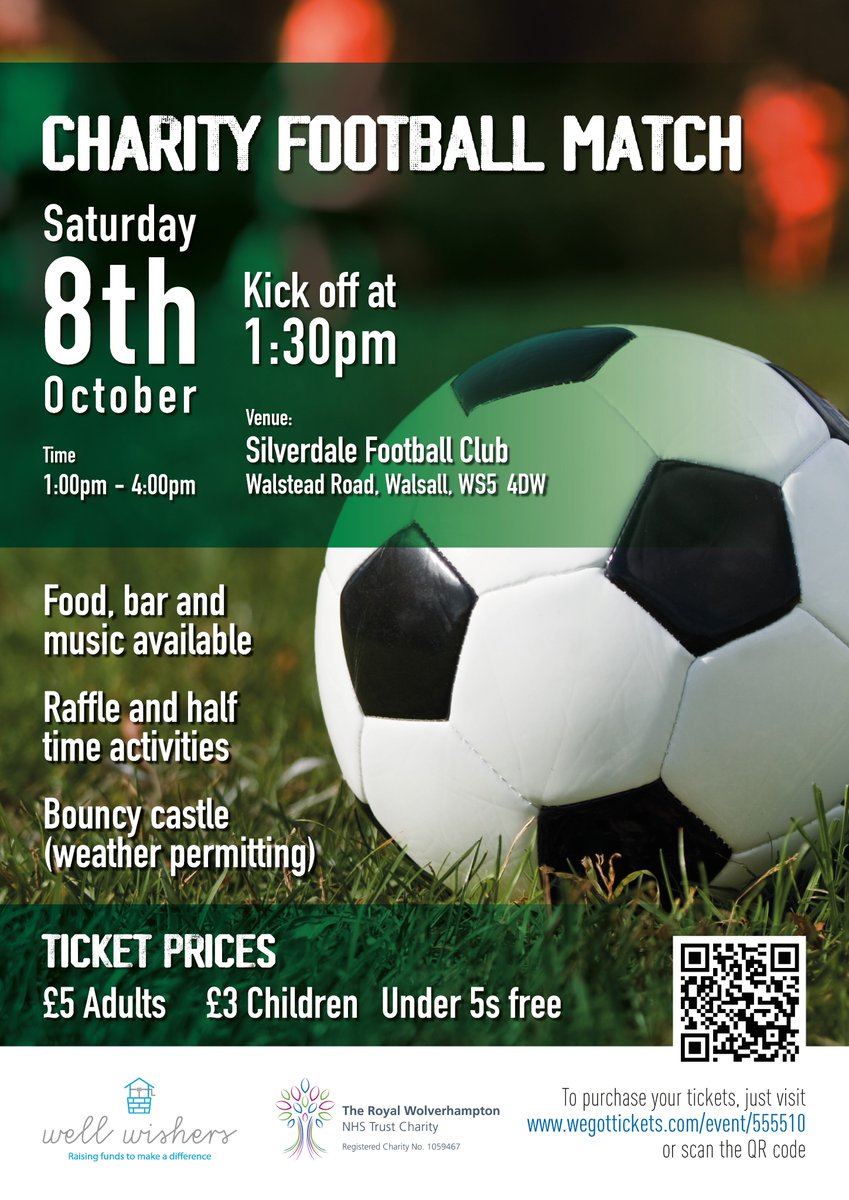 The Royal Wolverhampton NHS Trust Charity (@therwtcharity) on Twitter photo Come & show your support this Saturday!
Staff from <a href="/RWT_NHS/">The Royal Wolverhampton NHS Trust 🏥</a> & <a href="/WalsallHcareNHS/">Walsall Healthcare</a> will be tackling each other in a football match to raise money for both hospital charities.
To buy tickets, please visit wegottickets.com/event/555510 or scan the QR code on the image.⚽ Come & show your support this Saturday!
Staff from <a href="/RWT_NHS/">The Royal Wolverhampton NHS Trust 🏥</a> & <a href="/WalsallHcareNHS/">Walsall Healthcare</a> will be tackling each other in a football match to raise money for both hospital charities.
To buy tickets, please visit wegottickets.com/event/555510 or scan the QR code on the image.⚽