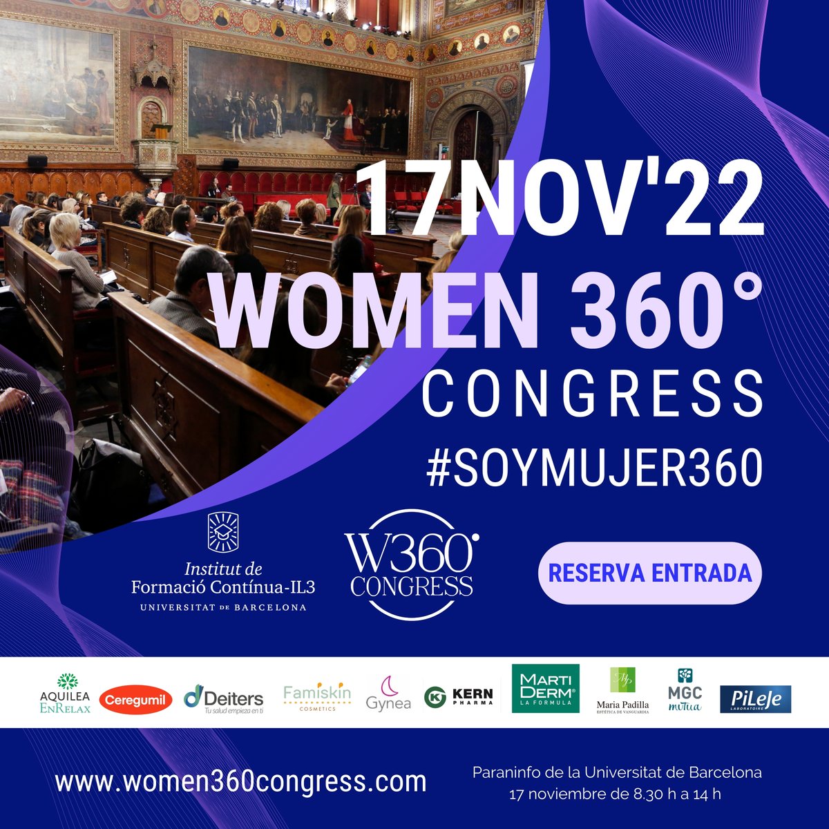 UB_IL3's tweet photo. 📢 El 17 de noviembre celebramos la 20ª edición del @Women360Congres coorganizado por el @UB_IL3

Un evento único en un marco incomparable: el Paraninfo de la @UniBarcelona.

✅ ¡Inscríbete ya! EARLYBIRDS del 25% hasta 30/09
👉 https://t.co/mlQbYC4X0D https://t.co/3zPRul7FHF