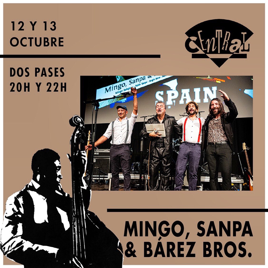 🔥🔥🔥”MINGO, SANPA &amp; BÁREZ Bros.” 12 y 13 Octubre en “CAFÉ CENTRAL” - Madrid🔥🔥🔥