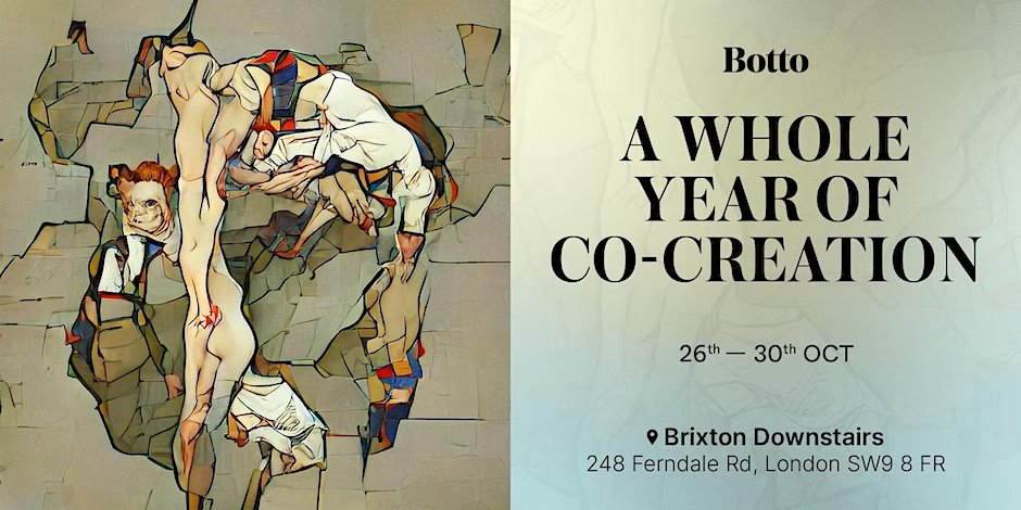Downstairs Brixton gallery will be the home of "Botto, one year of co-creation", an exhibition that documents the first year of Botto, a pioneering AI artist whose proposals emerge via a process of co-creation with the thousands of users in its community.