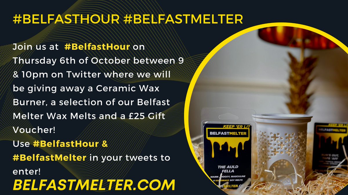 BelfastHourNI's tweet photo. Introduce someone new to #BelfastHour conversation this evening! Tag them below. Network with @EdwardsandCo_. https://t.co/pzc4ue0ucd and Win a cool Ceramic Wax Burner, a selection of lovely Melts and a £25 Gift Voucher for our featured business @BelfastMelter! #BelfastMelter https://t.co/r5FMG4FAoi