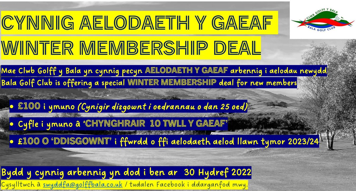 BalaGolff's tweet photo. Cynnig Aelodaeth y Gaeaf
Winter Membership Deal

Cysylltwch â swyddfa@golffbala.co.uk am wybodaeth pellach

Cynnig yn dod i ben 31.10.22

@GolfWales
@wales_golf
@GDW_Golf
@GolfWalesOnline
@Godrer_Berwyn
@RygbiBala

#winter #golf #GolfWales https://t.co/1dGmTysuOw