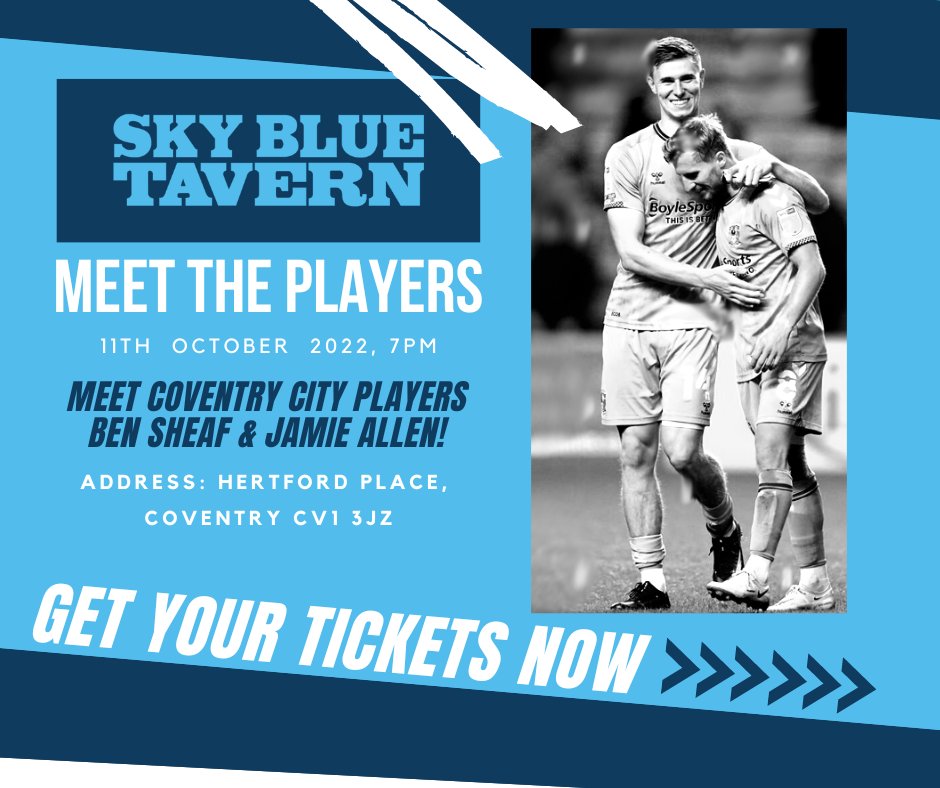SkyBlueTavernPH's tweet photo. There are still tickets remaining for our meet the players event on Tuesday 11th of October. 

BOOK YOUR TICKET HERE: https://t.co/WYVf878gXl
 
#Skybluetavern #CCFC #Sportsbar #skybluearmy #pusb #coventrycity #skybluearmylager #covcity #meettheplayers #BenSheaf #JamieAllen https://t.co/x0AxxE4Wr4