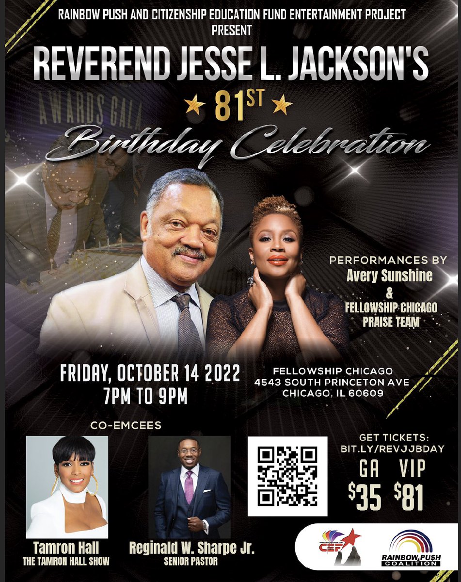 🥳It’s <a href="/RevJJackson/">Rev Jesse Jackson Sr</a>’s birthday! Joining in celebration on Fri.10.14.22 from 7pm-9pm will be 🎤🎤 <a href="/AverySunshine/">AverySunshine</a> &amp;🗣🗣2-Time Emmy award-winning talk show host,<a href="/tamronhall/">Tamron Hall</a> of <a href="/TamronHallShow/">Tamron Hall Show</a> w/Pastor <a href="/rwsharpejr/">Reginald Sharpe</a> EMCEE. 🎫TICKETS/SELLING FAST: BIT.LY/REVJJBDAY #KeepHopeAlive