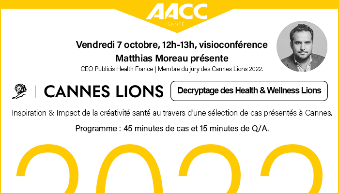 J-2 ! Décryptage des Health &amp; Wellness Lions – Vendredi 7 octobre de 12h à 13h en visioconférence

Venez assister à une analyse du palmarès par l'un des membres du jury des Cannes Lions 2022, <a href="/MatthiasMoreau/">Matthias Moreau</a>, CEO Publicis Health France.

Inscription ici : bit.ly/3ryBXLW