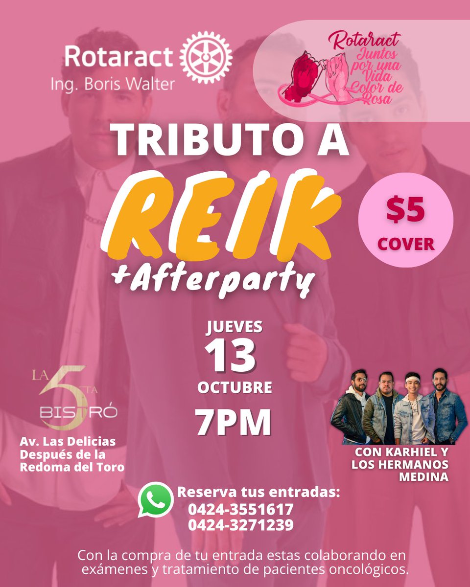 RotaractMaracay's tweet photo. Acompañanos este 13 se octubre en este tributo a Reik, vamos a cantar y  difrutar por una buena causa✨ 
Con la compra de la entrada estarás colaborando con exámenes para pacientes oncológicos.🎗️💗¡Te esperamos! #Maracay #OctubreRosa https://t.co/Q5WbeFAxsp
