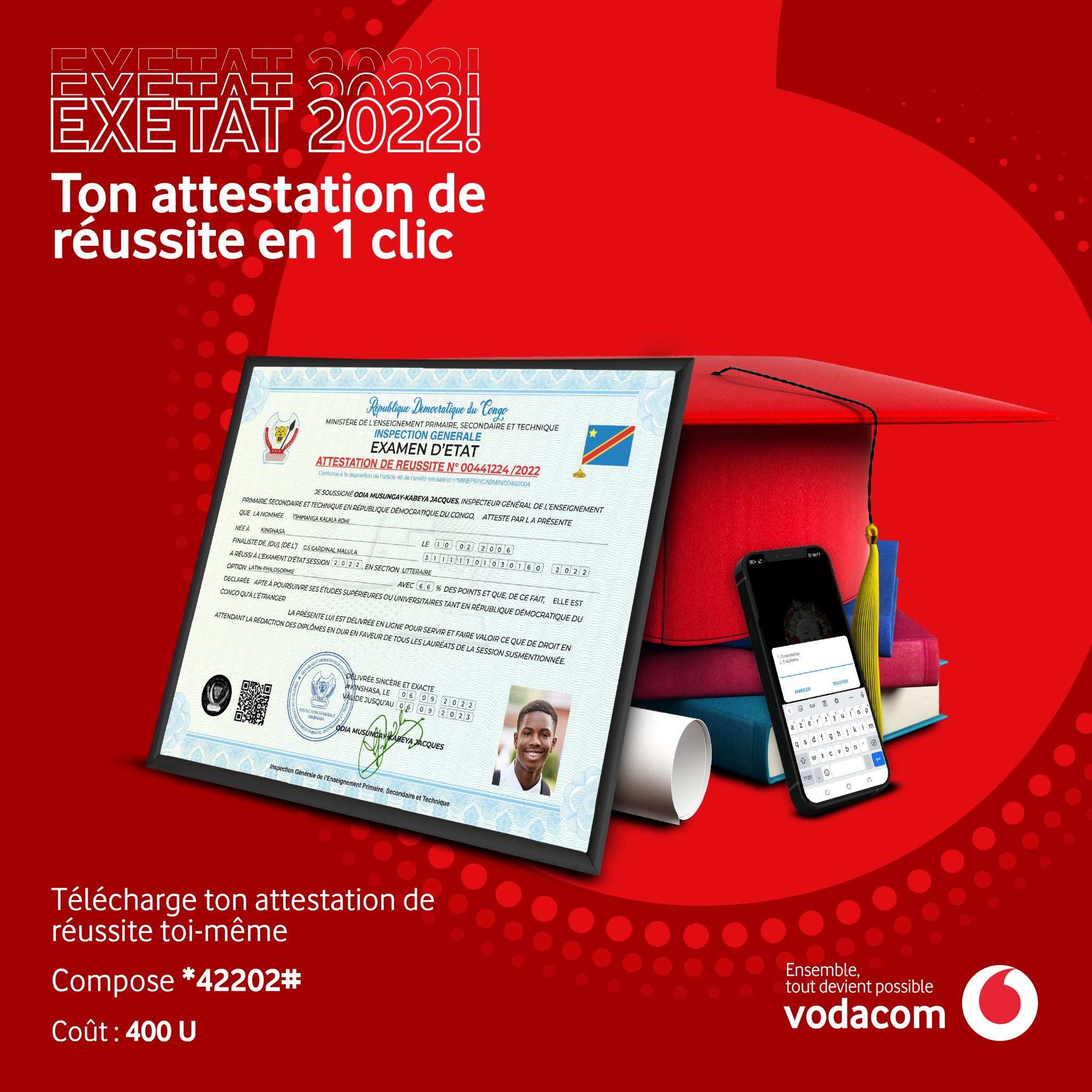 Vodacom RDC on X: "Vous avez la possibilité de télécharger dès maintenant l' ATTESTATION DE REUSSITE que vous pouvez utiliser pour l'inscription de  votre enfant à l'Université. 1. Composez *42202#YES 2. Choisissez E-Diplôme