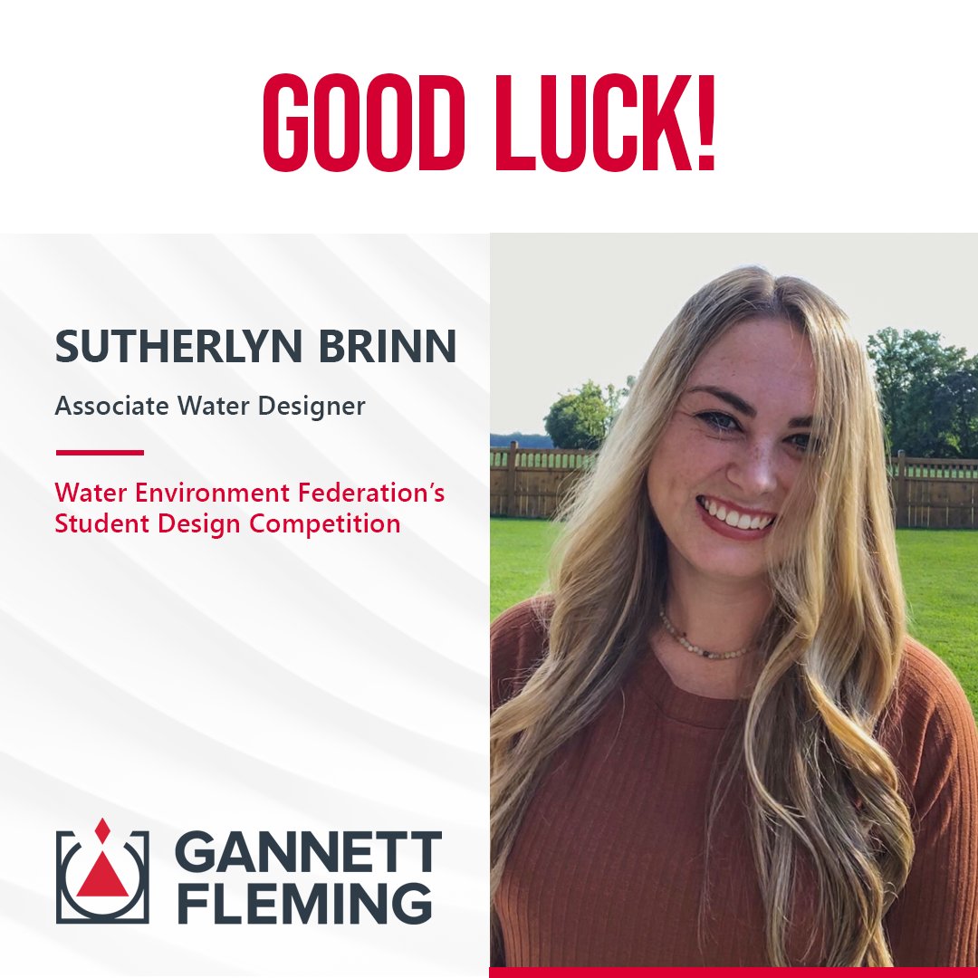 GannettFleming's tweet photo. Good luck to our own Sutherlyn Brinn, who will compete against students in @WEForg's Student Design Competition during #WEFTEC 2022. The competition promotes real-world design experience for students interested in the #water &amp; #wastewater industry. 💧 Go get ‘em, Sutherlyn! 👏 https://t.co/P0mfbKFVai