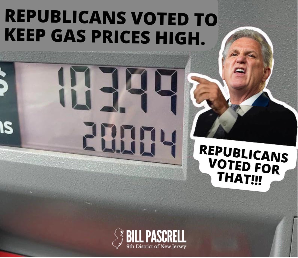 BillPascrell's tweet photo. If you live in a state where gas prices are rising remember that when Democrats acted to stop greedy gas gouging, every single republican in Congress voted no and voted to let Big Oil rob you blind. https://t.co/FOPAEWc8O0