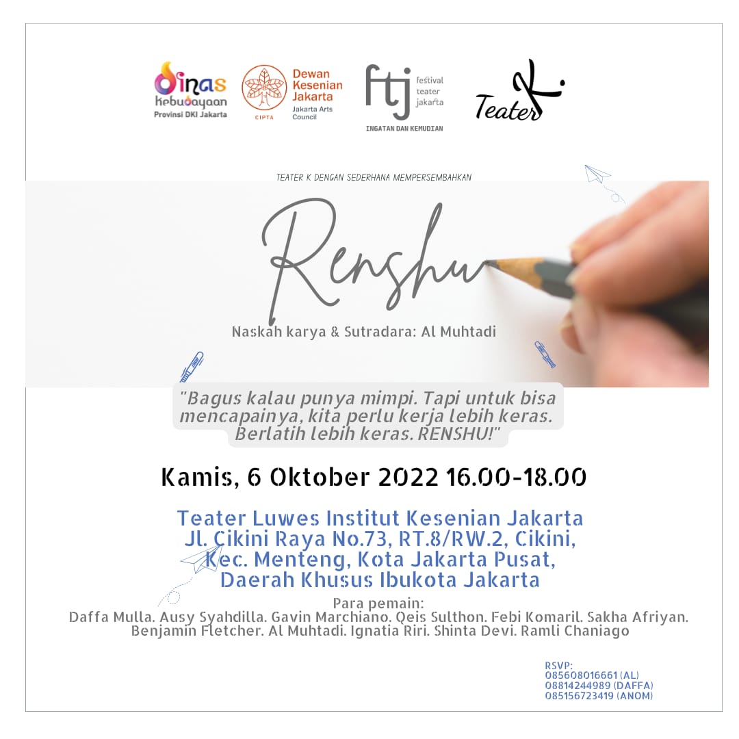 Kami <a href="/teater_k_/">Teater K.</a> menjadi salah satu perwakilan dari Jakarta Selatan, di Festival Teater Jakarta, mengajak kamu untuk menonton sebuah pementasan yg berjudul RENSHU!

Gate open: 15.30
Gate close: 15.55

pendaftaran: bit.ly/MauNontonRenshu
Anom (085156723419)
Al (085608016661)
See u