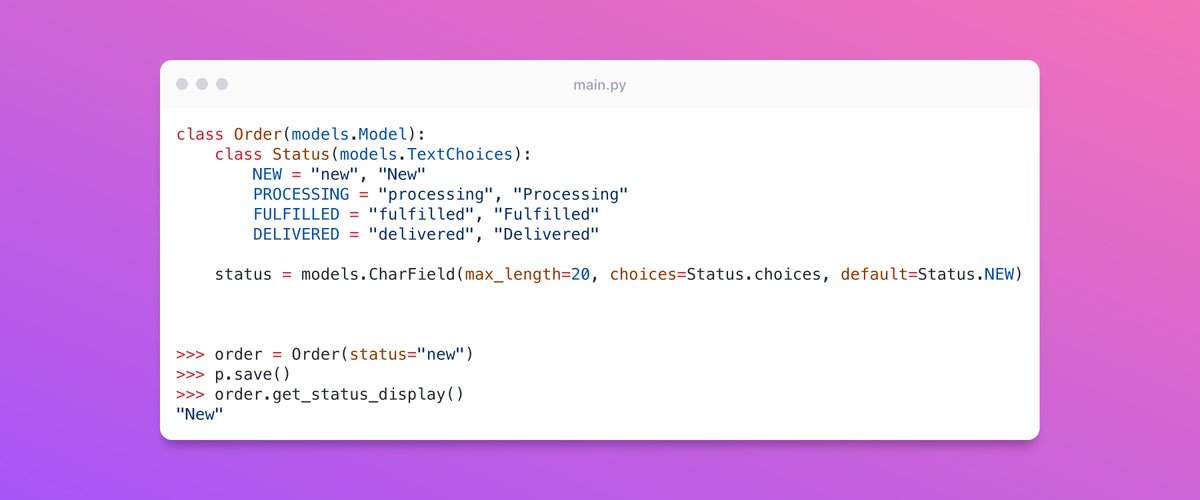 josefrousek's tweet image. Just learned (or re-learned) about Model.get_FOO_display() 🥰 #djangoproject