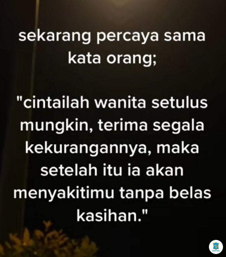 -rek sekarang aku percaya kata-kata ini