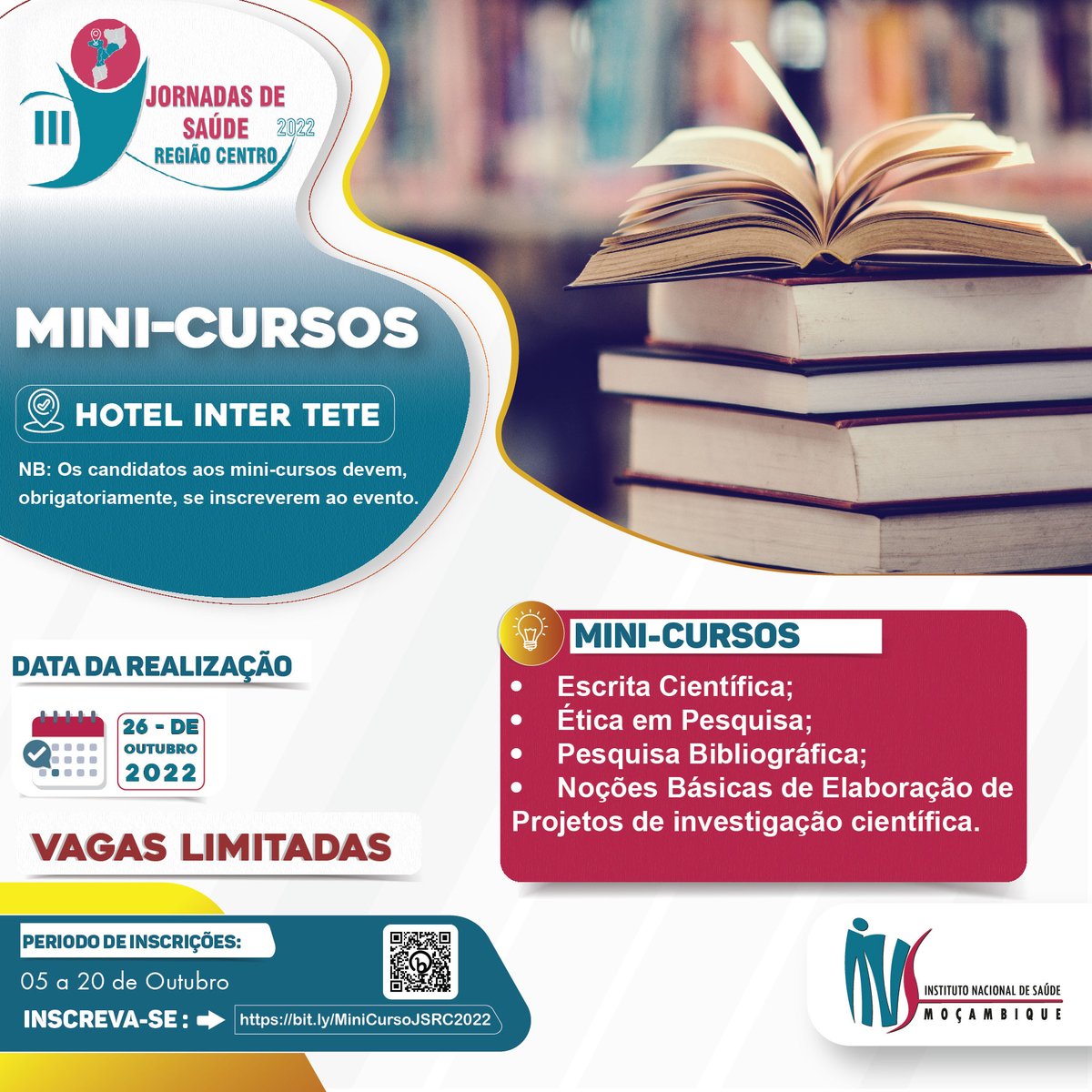 MINI-CURSOS 🗓️ 26.10 | 📍Tete, Hotel Inter Tete ✏️Inscreva-se aqui: bit.ly/MiniCursoJSRC2… ⬇️Descarregue o formulário de inscrição às III Jornadas de Saúde da Região Centro aqui: bit.ly/InscricaoJorna…