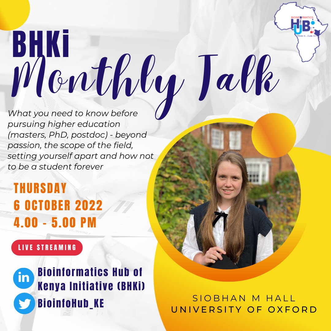 Bioinformatics Hub of Kenya (@bioinfohub_ke) on Twitter photo We invite you to our October talk on "What you need to know before pursuing higher education - beyond passion, the scope of the field, setting yourself apart and how not to be a student forever” by <a href="/smhall97/">Siobhan Mackenzie Hall</a>.
💻Zoom
🗓️Thursday
🕐4-5 pm EAT (GMT+3)
<a href="/H3ABioNet/">H3ABioNet</a> <a href="/openlifesci/">openlifescience</a> We invite you to our October talk on "What you need to know before pursuing higher education - beyond passion, the scope of the field, setting yourself apart and how not to be a student forever” by <a href="/smhall97/">Siobhan Mackenzie Hall</a>.
💻Zoom
🗓️Thursday
🕐4-5 pm EAT (GMT+3)
<a href="/H3ABioNet/">H3ABioNet</a> <a href="/openlifesci/">openlifescience</a>