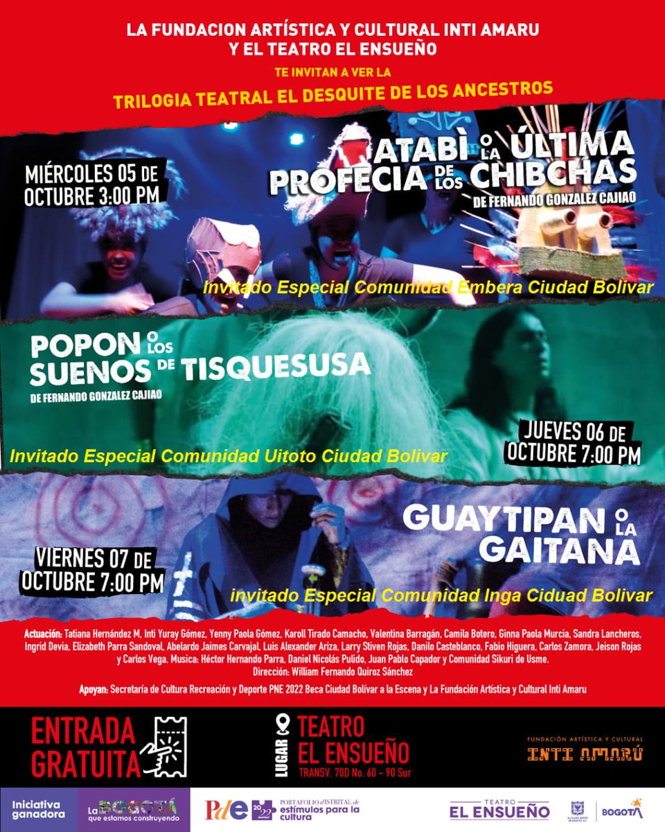 📢La @ALCBolivar , la Fundación Artística y Cultural Inti Amaru y el Teatro el Ensueño,🎭, te invitan a ver la Trilogía Teatral 'El Desquite de los Ancestros'.