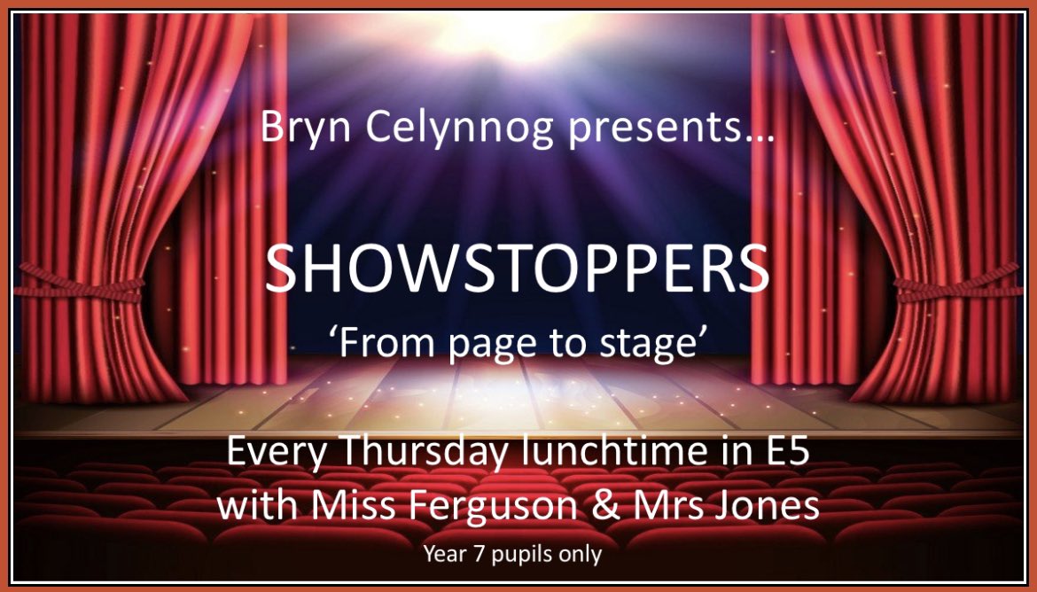Bryn_English's tweet photo. 🚨Calling all Year 7 students!🚨 Showstoppers starts tomorrow lunchtime in E5. Come along and showcase your performance skills! 🎭  #healthyconfidentindividuals #c4w https://t.co/ESpVTDbhOX