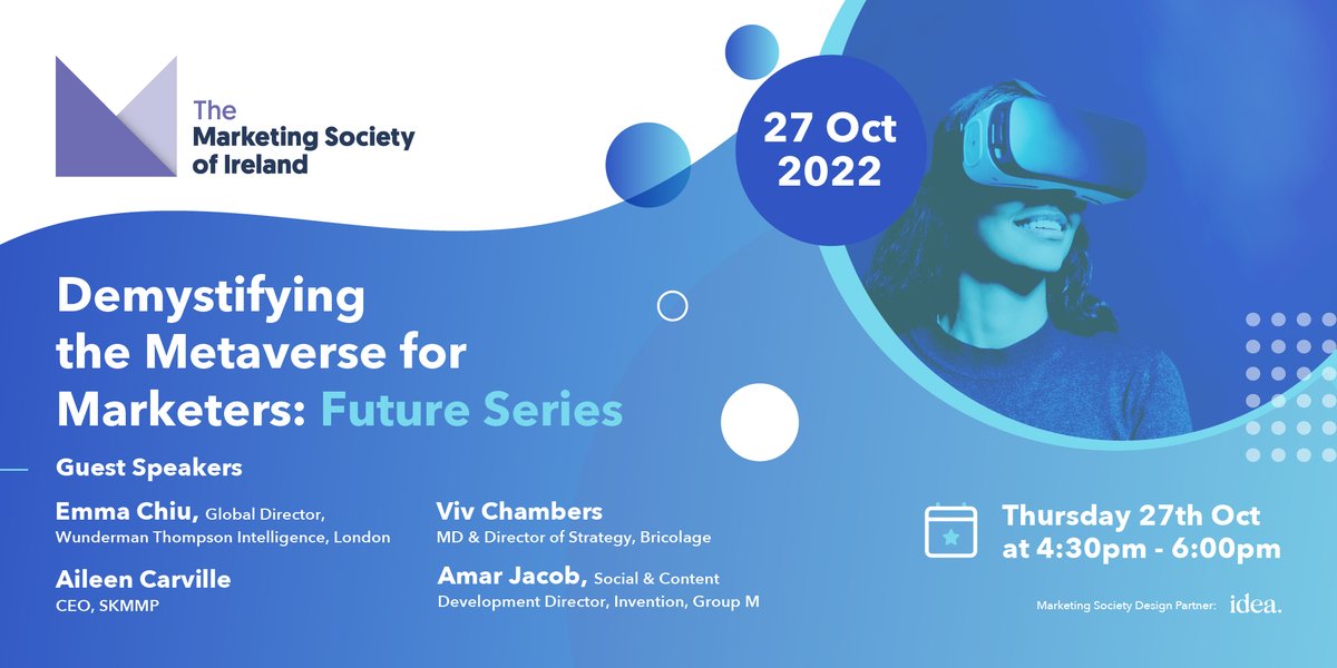 What is the Metaverse? The question on everyone's lips at the moment...

Our next event on Thursday 27th October, 'Demystifying the Metaverse for Marketers', aims to answer it. Check out the exceptional lineup of speakers below &amp; book your ticket today!

marketingsociety.ie/events/108