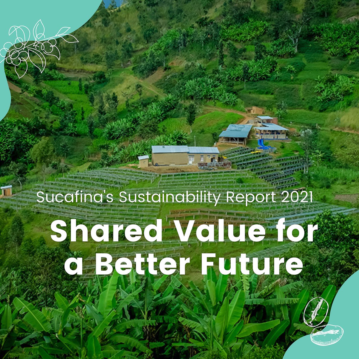 We are proud to release Sucafina's 2021 sustainability report, “Shared Value for a Better Future,” 💚 Click the link 👉 bit.ly/3rqB201 👈 to download it and learn more about how we translated our 2030 sustainability strategy into an action plan. #sustainablecoffee