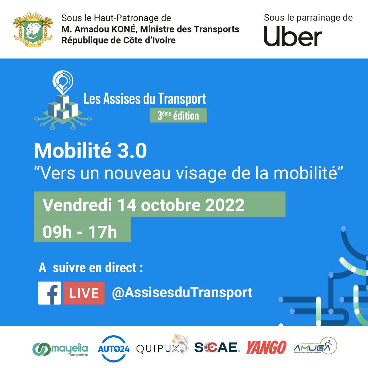 AssiseTransport's tweet image. Rendez -vous le vendredi 14/10 pour suivre en direct la 3e édition des Assises du Transport 2022, patronné par Amadou Koné Ministre des Transports de Côte d&apos;Ivoire et parrainé par Uber Marjorie Saint-Lot .  #transport #mobiliteurbaine #cotedivoire #abidjan
