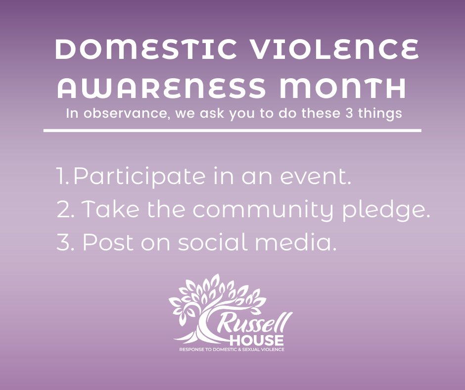 RussellHouseMO's tweet photo. In observance of National Domestic Violence Awareness Month, we ask that you do these 3 things. https://t.co/vKQi1hz9Vq