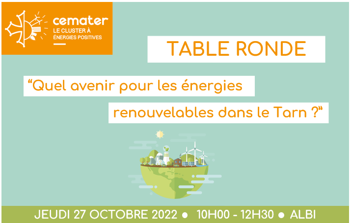 ** À VOS AGENDAS ! **

Notre prochaine table ronde "Quel avenir pour les énergies renouvelables dans le Tarn" se déroulera le 27.10 dès 10h00 à Albi !

Pour plus d'infos sur le programme : cemater.com/table-ronde-qu… 

On compte sur vous pour faire suivre ;)