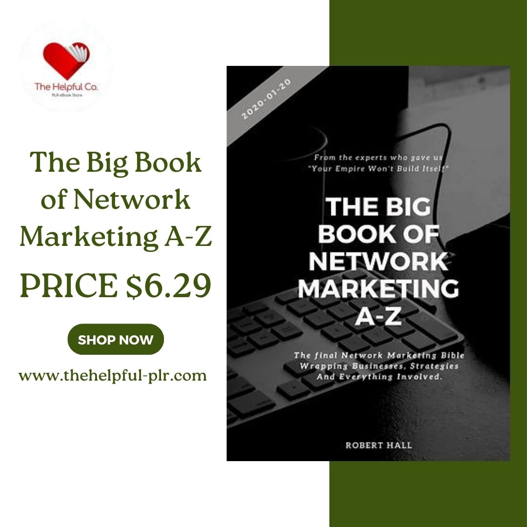 helpful_co's tweet photo. The Big Book of Network Marketing A-Z...
Visit: https://t.co/lFwvFQmES0
#PLRContent #PLReBook #eBookStore #PLReBookStore #PrivateLabelRights #ThinkUnitedInc #ThinkUnitedServices https://t.co/feP4eAyBZ8