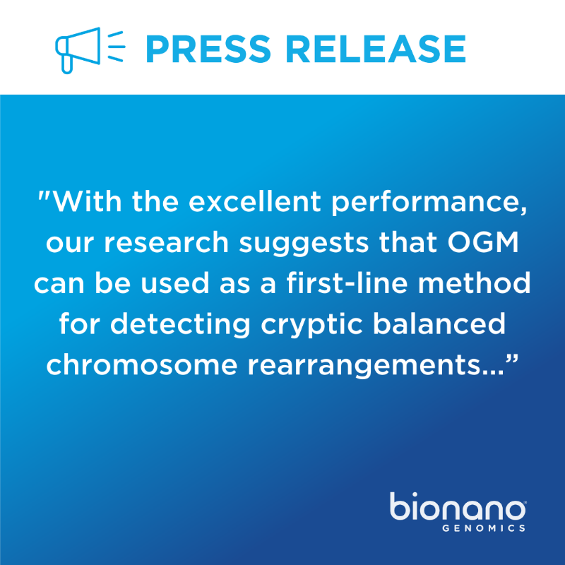 bionano's tweet photo. NEW Publication! This recent study "suggests that OGM is well qualified as an accurate, comprehensive and first-line method for detecting cryptic balanced chromosomal rearrangements (BCRs)." - Wow, very exciting! Learn more at https://t.co/ykxjCguaEV