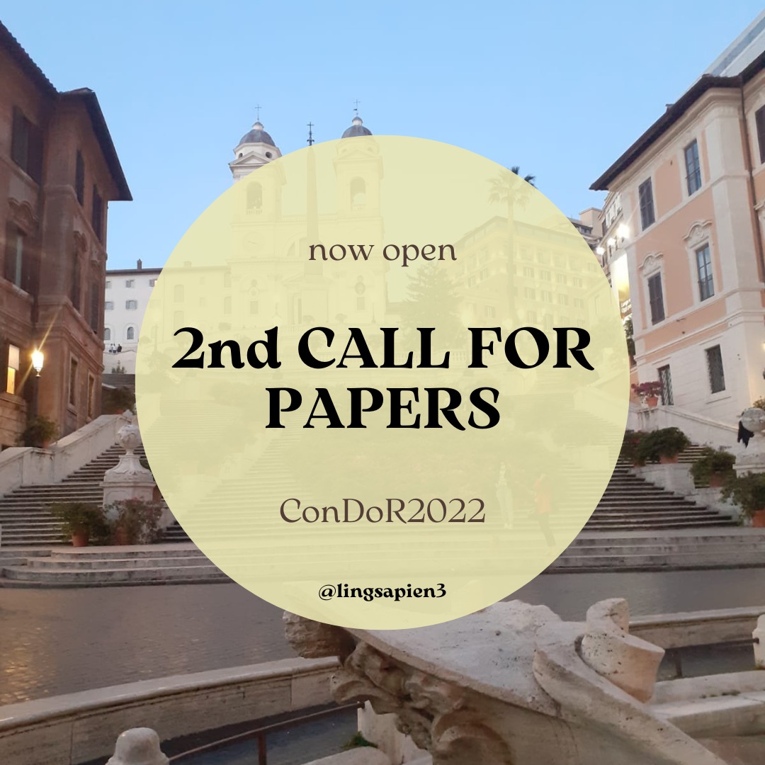 lingsapien3_22's tweet photo. The 𝐬𝐞𝐜𝐨𝐧𝐝 #𝐜𝐚𝐥𝐥𝐟𝐨𝐫𝐩𝐚𝐩𝐞𝐫𝐬 for the I PhD Student Conference in #Linguistics in #Rome is now open until the 𝟑𝟏𝐬𝐭 𝐨𝐟 𝐎𝐜𝐭𝐨𝐛𝐞𝐫 𝟐𝟎𝟐𝟐. Submit your proposal via EasyChair (link in bio)! 
We are waiting for you! #ConDoR2022 #phdlife #uniroma https://t.co/nyk366XWOt