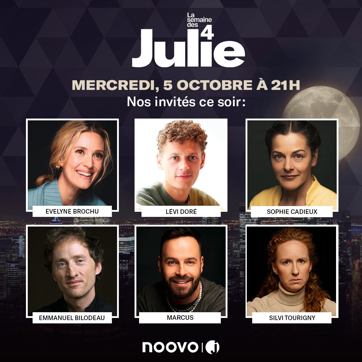 ✨CE SOIR - 5 octobre 2022 ✨
@evelynebrochu, Lévi Doré, Sophie Cadieux, <a href="/ManuBilodeau/">Emmanuel Bilodeau</a>, Marcus et <a href="/Silvitourigny/">Silvi Tourigny</a>. 

🗓 LA SEMAINE DES 4 JULIE | #4julie
Du lundi au jeudi 21 h sur <a href="/noovo_ca/">Noovo</a> à la télé, sur le web et sur l’appli. 
En rattrapage sur julie.noovo.ca
