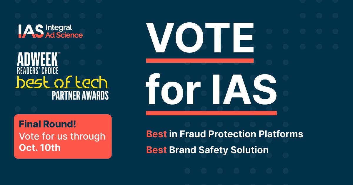 Don't forget, @integralads is a finalist for 2 @Adweek Reader's Choice Awards, including 'Best in Fraud Prevention Platforms.' Readers can still choose IAS for both honors every 24 hours through October 10th, so click the link & start casting your votes! integr.al/3Sntzdm