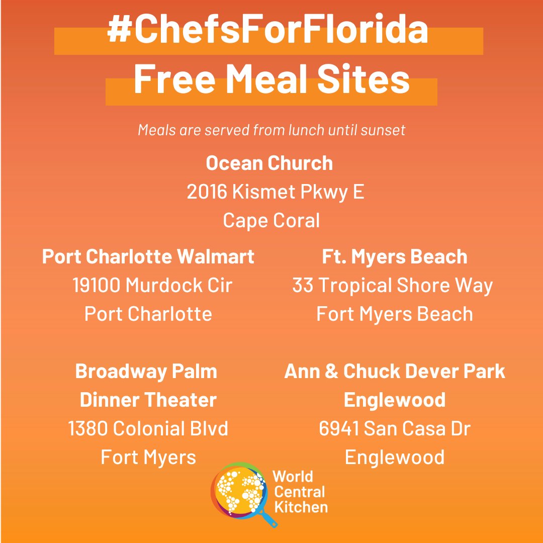 Update on WCK’s meal distribution in Florida: Our Fort Myers &amp; Cape Coral locations have changed, please see image. We’re serving fresh meals today for anyone affected by #HurricaneIan. Lunch until sunset! #ChefsForFlorida