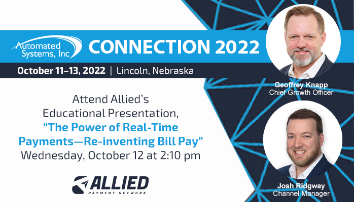 <a href="/AlliedPayment/">Allied Payment</a> is traveling to Lincoln next week to be a Diamond Sponsor of the <a href="/InsiteBanking/">Automated Systems</a> Connection 2022 Conference. 

Visit #TeamAllied at our booth and attend our educational session on Wed, Oct 12 to learn about the power of #realtimepayments. 

#Partners