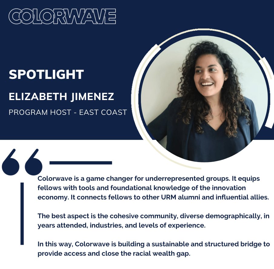 Meet Elizabeth Jimenez, a Colorwave alum of Cohort 3. Liz is currently a VP at Citi in Strategic Risk, earned her MBA at The Tuck School of Business at Dartmouth, and has experience in government consulting and nonprofit fundraising. #dei #equity #business #venturecapital