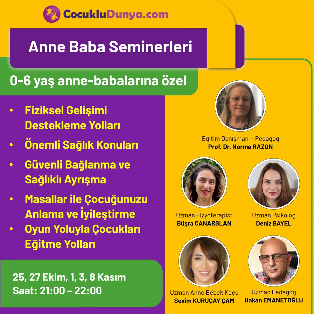 0-6 yaş aralığındaki çocuğunuza daha etkili anne-baba olabilmenin anahtarı ÇocukluDünya Seminerleri’nde!  
buff.ly/3pGBLdz  

#ÇocukluDünya #çocuk #bebek #anne #baba #psikolog