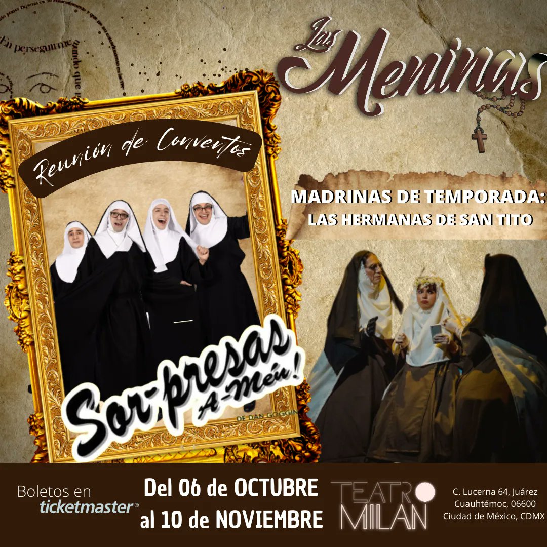 ¡Reunión de Conventos! Nuestras madrinas de temporada son las divertidas hermanas de @sorpresasof ⛪✝️🎶🎭 Nos vemos este Jueves 06 de octubre a las 8:45 PM en el @teatro_milan ⚠️ÚLTIMO DÍA DE PRE-VENTA⚠️