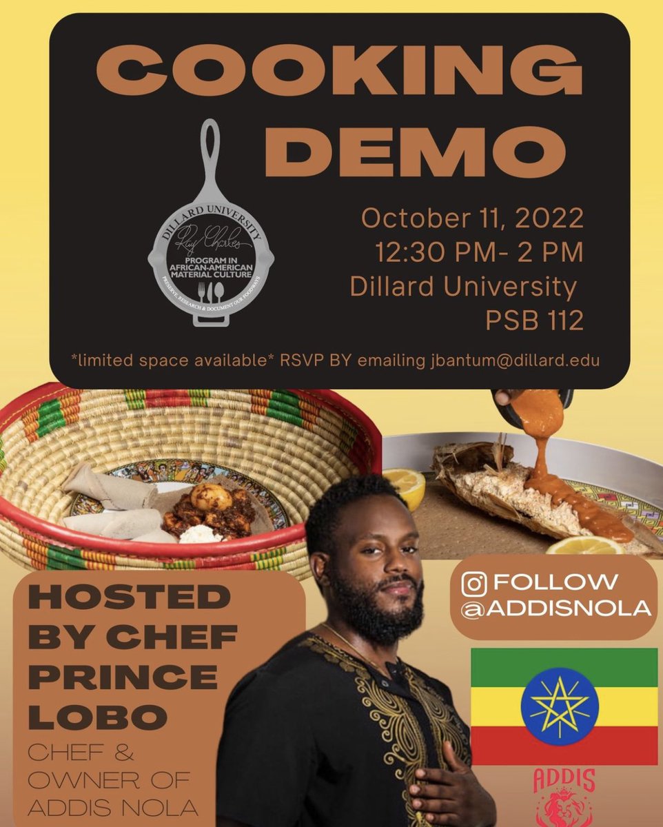 DU Ray Charles (@dillard_ray) on Twitter photo Join us next week for an in-person cooking demo with Prince Lobo, owner of Addis Nola, Tue., Oct. 11th 2022, 12:30 p.m. - 2 p.m. in the Dillard University Professional Services Building Room 112.
Seating is limited. Please email jbantum@dillard.edu to RSVP. <a href="/du1869/">Dillard University</a> <a href="/AddisNOLA/">Addis Ethiopian Kitchen</a> Join us next week for an in-person cooking demo with Prince Lobo, owner of Addis Nola, Tue., Oct. 11th 2022, 12:30 p.m. - 2 p.m. in the Dillard University Professional Services Building Room 112.
Seating is limited. Please email jbantum@dillard.edu to RSVP. <a href="/du1869/">Dillard University</a> <a href="/AddisNOLA/">Addis Ethiopian Kitchen</a>