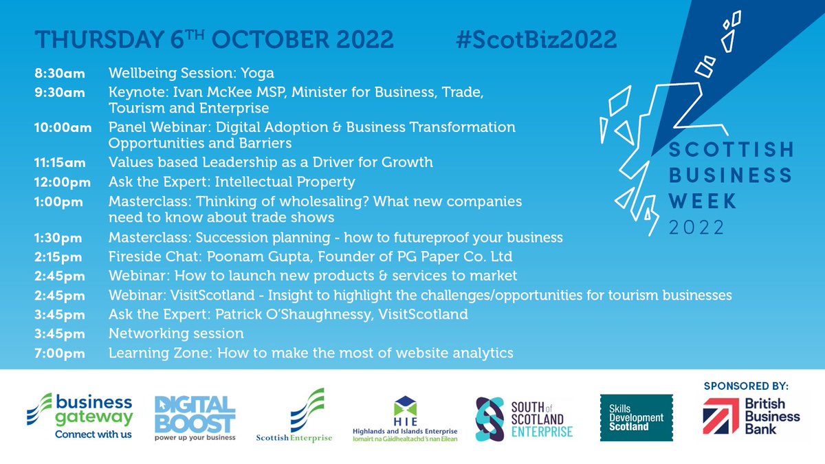 Day 3 of #ScotBiz2022 is wrapping up now. Thanks to everyone who joined us for another great day packed with webinars, masterclasses &amp; Q&amp;A's.

Tomorrow's programme explores innovation, succession planning, support for the tourism sector &amp; more.

Sign up ➡️ ow.ly/gxnz50L2fyP