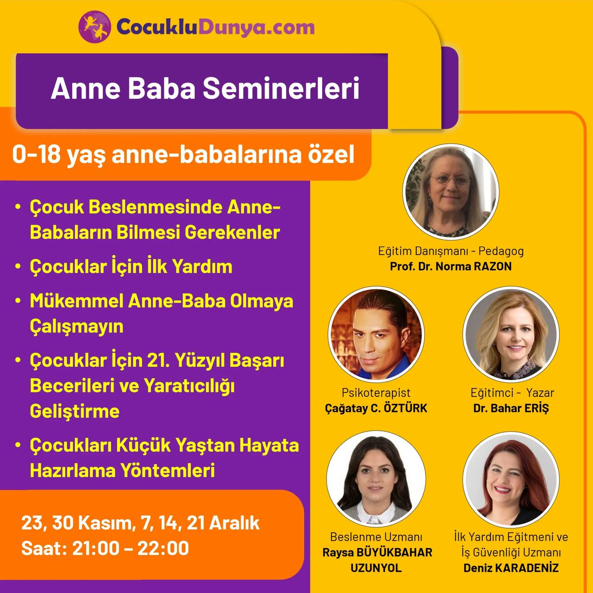 Bu seminer dizisinde 0-18 yaş çocukları olan annelerin ve babaların merak ettiği soruları cevaplayacağız.

🎉Erken dönem indirim avantajından faydalanmak için şimdi kayıt ol.
Detaylı bilgi ve kayıt için 
pazar.cocukludunya.com/kategori/etkin… 

#ÇocukluDünya #çocuk #bebek #anne #baba #psikolog