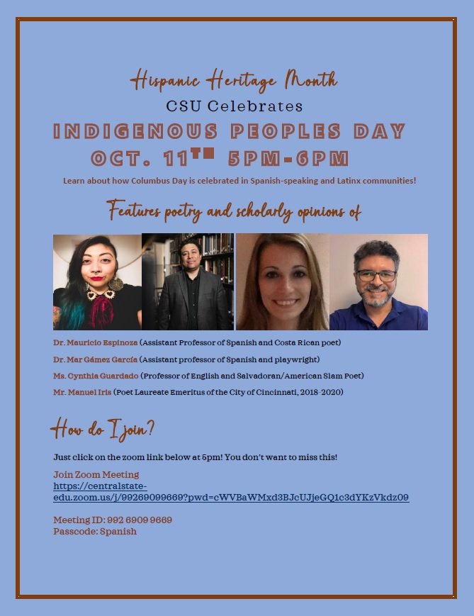 MarGamezMGG's tweet photo. Join us in celebrating Hispanic Heritage Month at Central State University next Tuesday (5-6 p.m. EST time) on Zoom. Learn about how Columbus Day is celebrated in several Spanish-speaking countries and communities, and listen to poetry in Spanish and English! https://t.co/K74M8hHpfQ