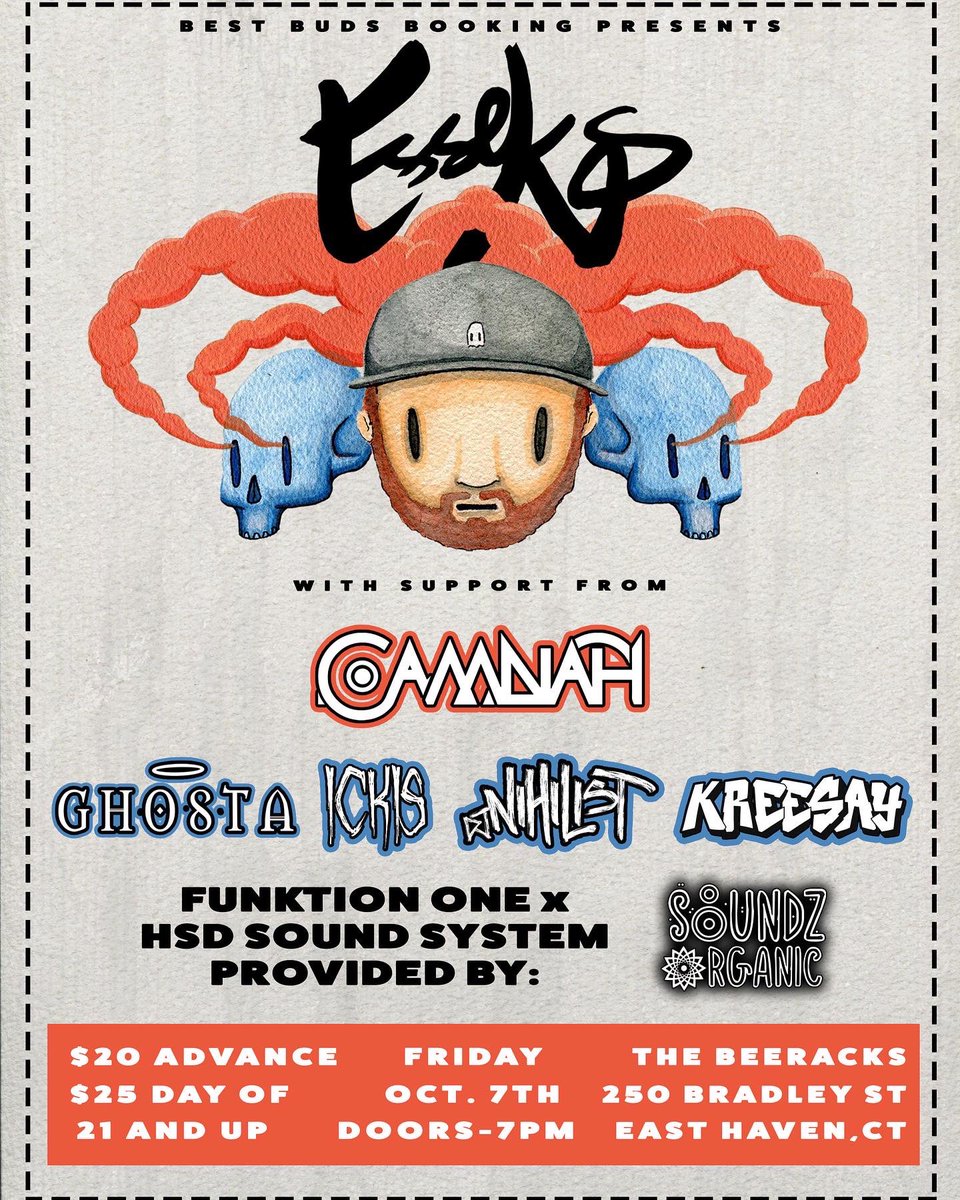 This weekend is for dancing, head banging, and grooving. 

Friday 10.7.22 
(Trap, Dubstep, DNB)
$25 |  7:00pm 

Esseks
Camneh 
Ghosta 
ICKIS
Dj Nihilist 
Kreesay