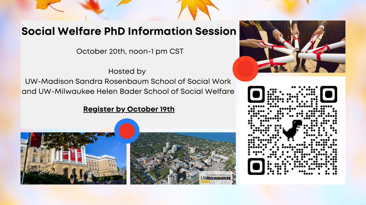 Join us for a Social Welfare PhD Information Session hosted by @UWMadSocialWork and @UWM_HBSSW Oct. 20th, 12PM. Register at: docs.google.com/forms/d/e/1FAI…