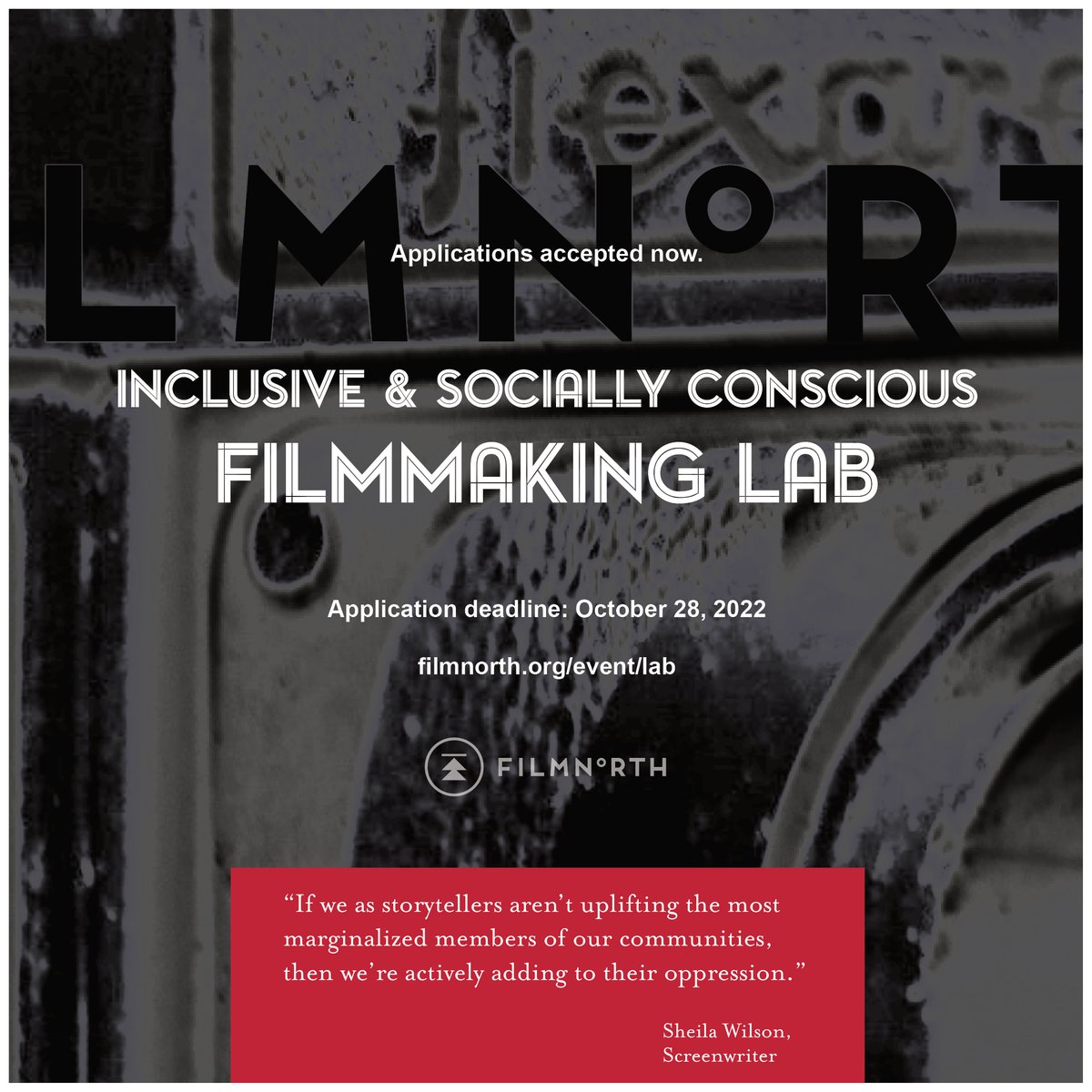 Our friends @MyFilmNorth are excited to announce the launch of their Inclusive and Socially Conscious Filmmaking Lab, supported in part by the NEA. The program will run for 6 weeks starting Nov 10. Applications close October 28, 2022. For more info: filmnorth.org/event/lab/