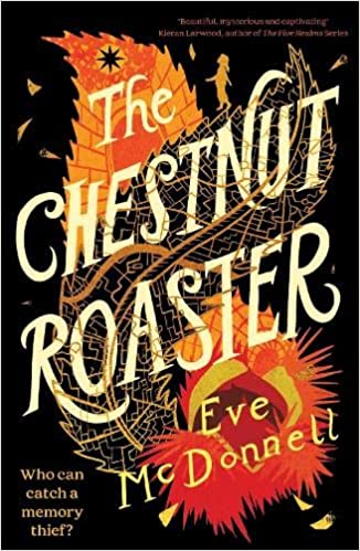 i think everyone should read a very amazing book called 'The Chestnut Roaster' its a really good book written by Eve McDonnell. GO READ IT #TheChestnutRoaster #EveMcDonnell #Elsetime