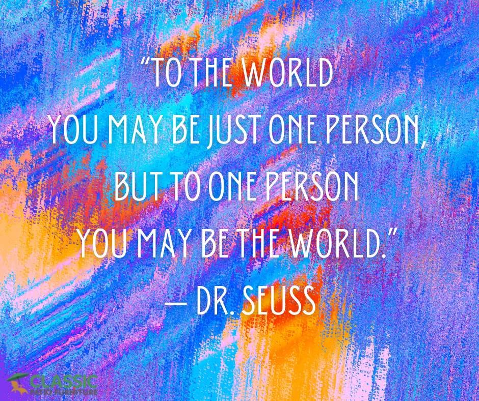 classic_patio's tweet photo. “To the world you may be just one person, but to one person you may be the world.” — Dr. Seuss #bethegood #qotd #youareyou #thebest #quoteoftheday https://t.co/1FDAxHZ71o